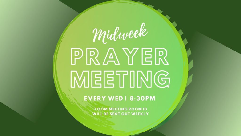 Midweek Prayer Meeting – Fettes Park Baptist Church Penang